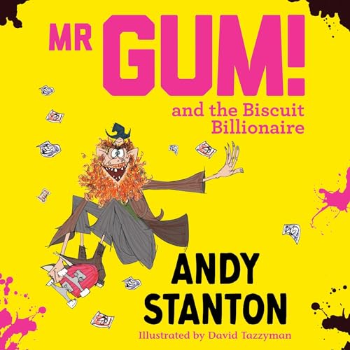 Page de couverture de Mr Gum and the Biscuit Billionaire (Mr Gum)