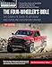 The The Four-Wheeler's Bible: The Complete Guide to Off-Road and Overland Adventure Driving, Revised & Updated (Motorbooks Workshop)