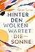 Produktbild Hinter den Wolken wartet die Sonne: Roman