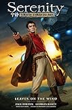 Serenity: Leaves on the Wind: 4 by Zack Whedon (2014-11-20)