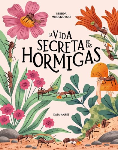 La vida secreta de las hormigas