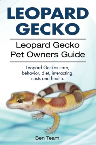 Leopard Gecko. Leopard Gecko Pet Owners Guide. Leo