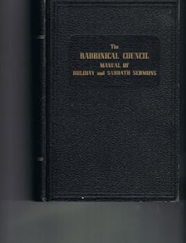 The Rabbinical Council Manual of Holiday and Sabbath Sermons