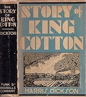 The Story of King Cotton 0837137608 Book Cover