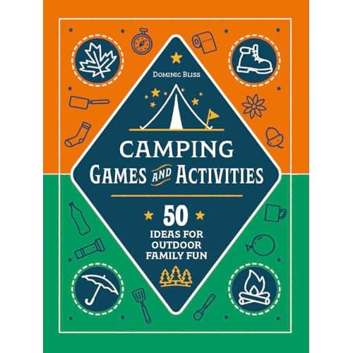 Camping Games and Activities: 50 Ideas for Outdoor Family Fun Cards – 7 Jun. 2022