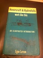 Hovercraft and Hydrofoils Work Like This (The 'Science works like this' series) 0460064169 Book Cover