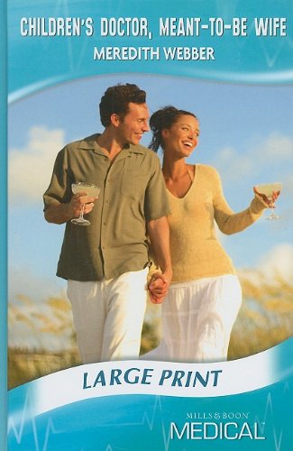 Buy Children's Doctor, Meant-to-Be Wife — BookShops.in
