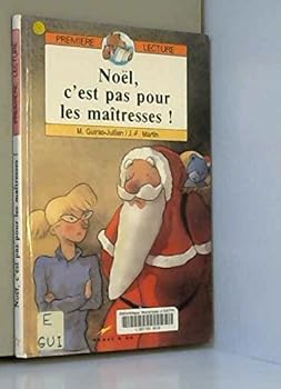 Hardcover NOEL C'EST PAS POUR LES MAITRESSES ! [French] Book