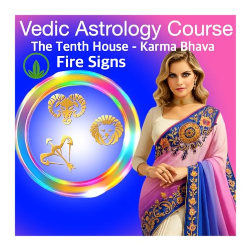10th House Karma Explained for Aries, Leo & Sagittarius Rising | Career, Status & Dharma
