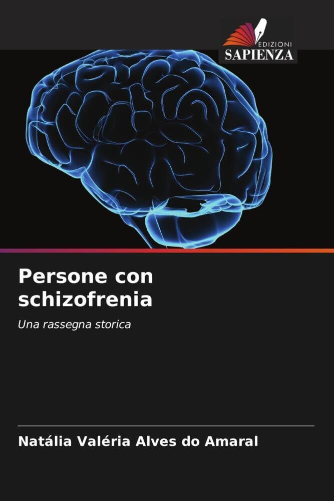 Persone con schizofrenia: Una rassegna storica
