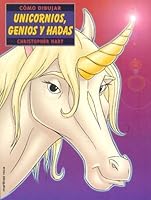 Como Dibujar Unicornios, Genios y Hadas 8427026110 Book Cover