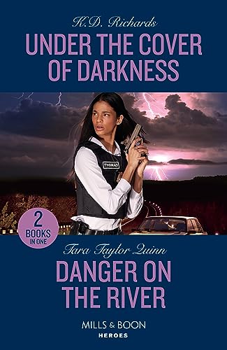 Under The Cover Of Darkness / Danger On The River: Under the Cover of Darkness (West Investigations) / Danger on the River (Sierra's Web)