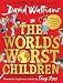 The World's Worst Children