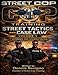 Street Tactics and Case Law Volume 1 (Street Tactics & Case Law Series)