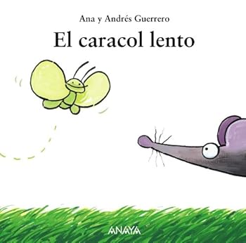 Hardcover El caracol lento (Mi Primera Sopa De Libros / My First Soup of Books) (Spanish Edition) [Spanish] Book