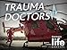Trauma Doctors Season 1