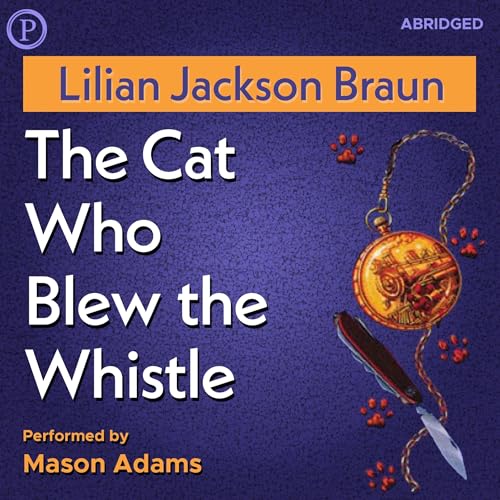 The Cat Who Blew the Whistle Audiolibro Por Lilian Jackson Braun arte de portada