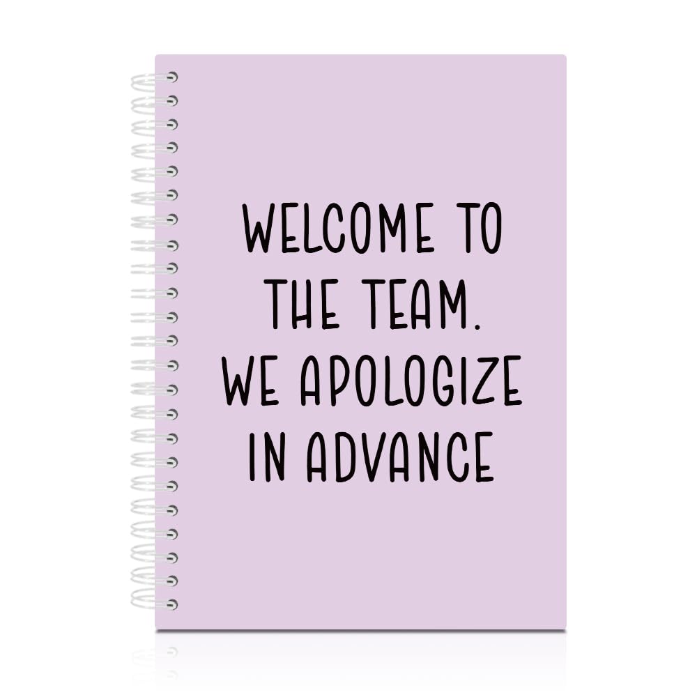 Welcome to The Team We Apologize in Advance, 160 pagine bianche viola a spirale, quaderni per lavoro, lavoro di squadra regali di ringraziamento per colleghi leader del personale, regali di