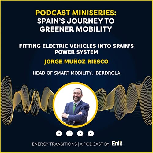 Fitting electric vehicles into Spain's power system Podcast Por arte de portada