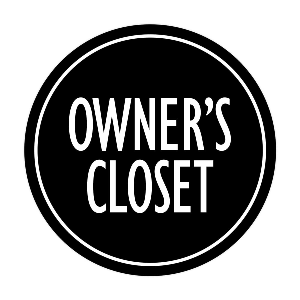 Signs ByLITA Circle Owner's Closet Sign (Black) - Small