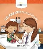 Celebrate! Going to the Doctor