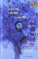 ¡A la luna, a las dos y a las tres…! 8484644545 Book Cover