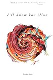 I'll Show You Mine