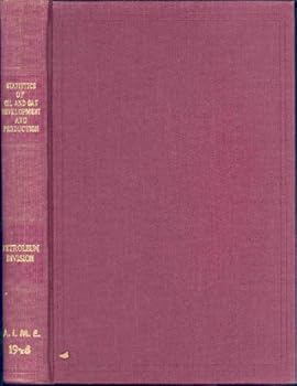 Statistics of Oil and Gas Development and Production (Covering 1947)