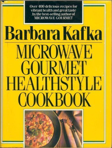 Microwave Gourmet Healthstyle Cookbook B00VMGQO6A Book Cover