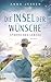 Produktbild Die Insel der Wünsche - Stürme des Lebens: Roman (Die Helgoland-Saga, Band 1)