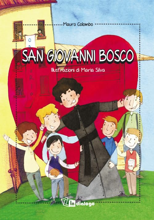 San Giovanni Bosco. Ediz. illustrat