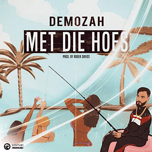 Met Die Hoes [Explicit]