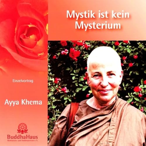 Mystik ist kein Mysterium Audiolibro Por Ayya Khema arte de portada