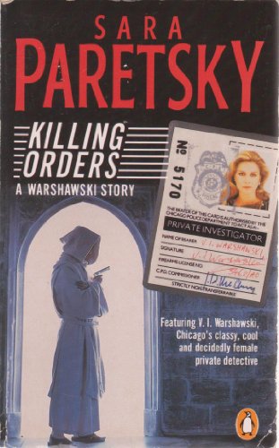 Killing Orders (A V. I. Warshawski Novel) 0140099263 Book Cover