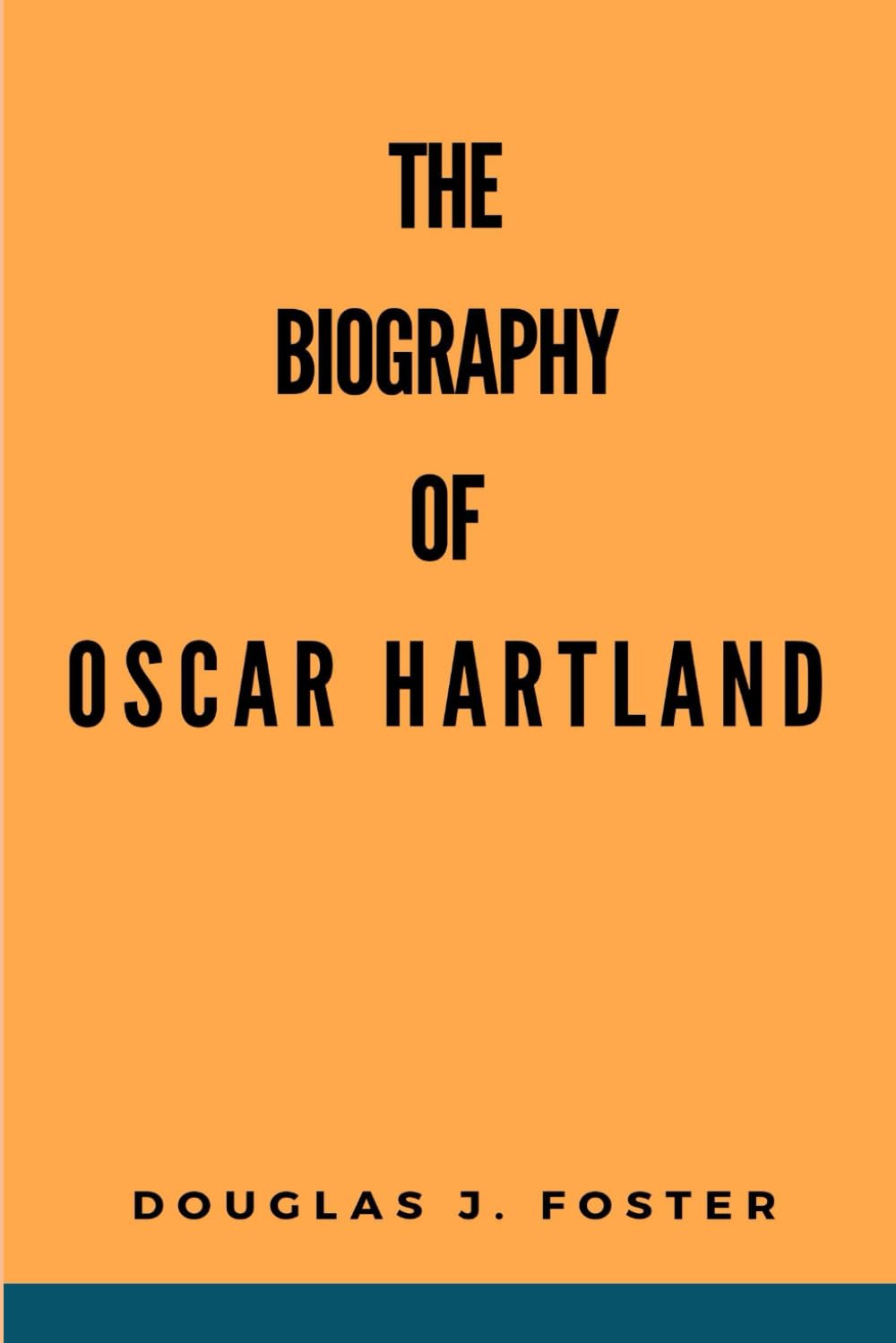 The biography of Oscar Hartland