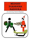 Midget Diarrhea Bazooka