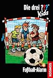 Die drei ??? Kids, 26,Fußball-Alarm (drei Fragezeichen Kids)