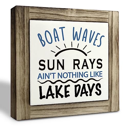 Lake Wood Plaque Sign, Boat Waves Sun Rays Ain't Nothing Like Lake Days, Box Wood Plaques Desk Décor, Lake Life Sign, Positive Lake Saying Sign, Lake Cabin Decor, Table Decorations for Lake House