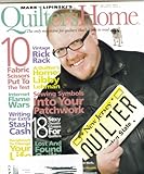  Mark Lipinski\'s Quilter\'s Home. April/May 2009. V 4, #3. (10 Vintage Rick Rack, Quilter\'s Home: Libby Lehman, Sewing Symbols into your Patchwork, 4)