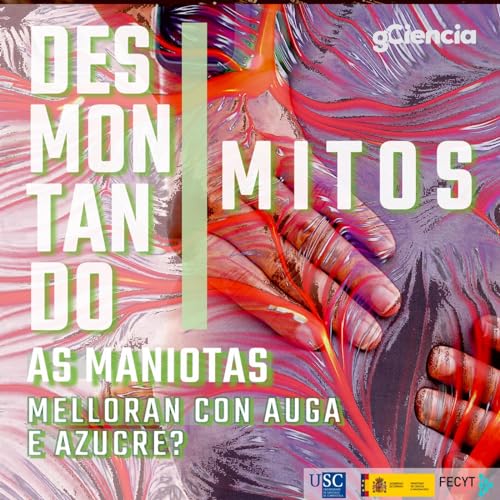 As maniotas melloran con auga e azucre? cover art