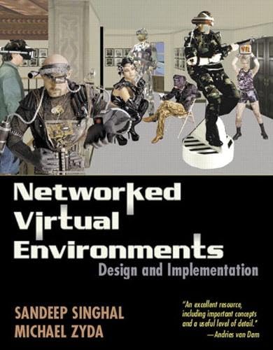 Buy Networked Virtual Environments: Design and Implementation (Siggraph Series) — BookShops.in