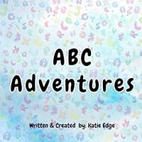 ABC Adventures B0F63W7QCS Book Cover