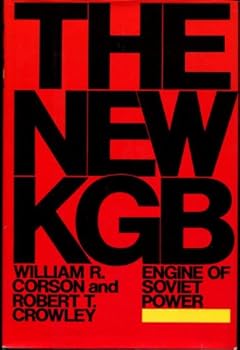 Hardcover The New KGB: Engine of Soviet Power Book