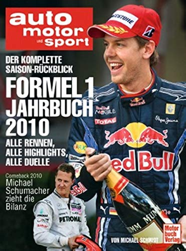 auto motor und sport - Formel 1 Jahrbuch 2010 auto motor und sport - Formel 1 Jahrbuch 2010