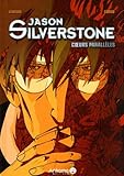 Jason Silverstone, coeurs parallèles (French Edition)