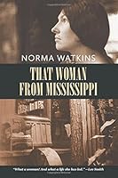 That Woman From Mississippi 1936946955 Book Cover
