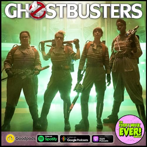 Ghostbusters: Answer The Call (2016): Why Was This Film So Un-Welcomed By It's Own Audience?! Podcast Por  arte de portada