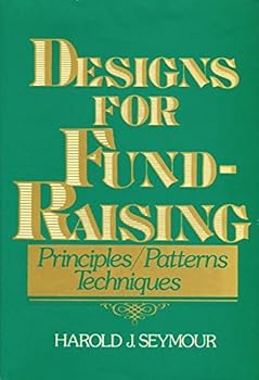 Hardcover Designs for Fund-Raising: Principles, Patterns, and Techniques Book