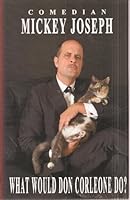 What Would Corleone Do (Signed Copy) B004R5HBHY Book Cover