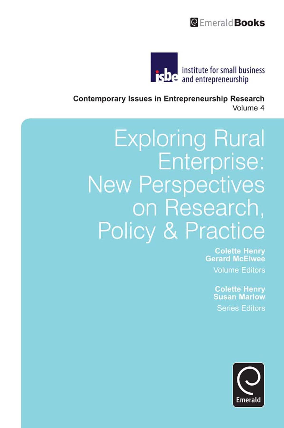 Buy Exploring Rural Enterprise: New Perspectives on Research, Policy & Practice: 4 (Contemporary Issues in Entrepreneurship Research) — BookShops.in